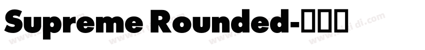 Supreme Rounded字体转换